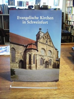 Seller image for Evangelische Kirchen in Schweinfurt. for sale by Antiquariat Floeder