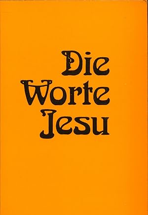 Seller image for Die Worte Jesu. for sale by Augusta-Antiquariat GbR