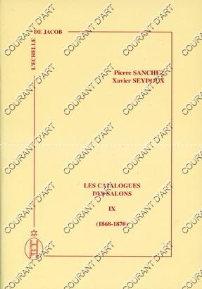 LES CATALOGUES DES SALONS. IX. 1868-1870. (Weight= 1210 grams)