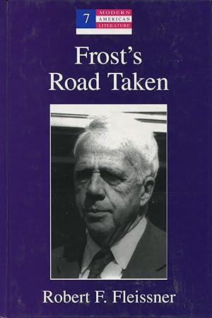Immagine del venditore per Frost's Road Taken (Modern American Literature Ser.: New Approaches, Vol. 7) venduto da Kenneth A. Himber