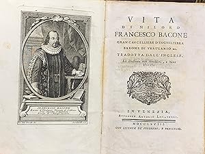 Imagen del vendedor de ( Biografa de Bacon. Inglaterra) Vita di milord Francesco Bacone, tradotta dall'inglese edillustrata con Aneddoti, e Note Istoriche. a la venta por MUNDUS LIBRI- ANA FORTES