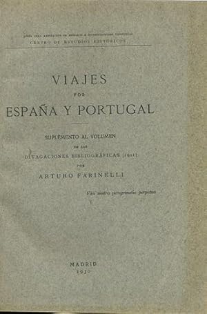 Viajes por España y Portugal. Suplemento al volumen de las divagaciones bibliográficas [1921]