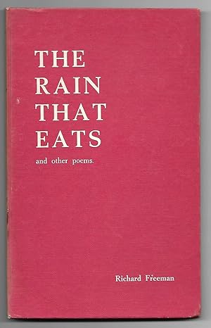 Imagen del vendedor de The Rain That Eats and other poems [Signed] a la venta por The Bookshop at Beech Cottage