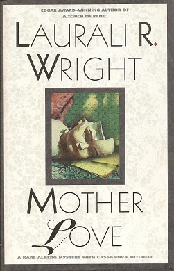 Bild des Verkufers fr Mother Love: A Karl Alberg Mystery with Cassandra Mitchell zum Verkauf von Storbeck's