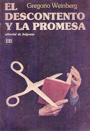 Seller image for EL DESCONTENTO Y LA PROMESA. Sobre educacin y cultura for sale by Buenos Aires Libros