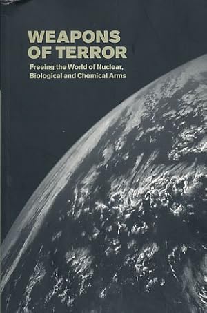 Weapons of terror. Freeing the world of nuclear, biological and chemical arms. Ed. by the Weapons...