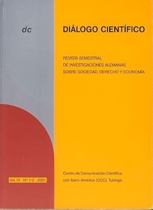 Seller image for Dilogo cientfico. Vol. 10. No. 1/2; dc; revista semestral de investigaciones alemanas sobre sociedad, derecho y economa / Centro de Comunicacin Cientfica con Ibero-Amrica (CCC), Tubinga. Institut fr Wissenschaftliche Zusammenarbeit mit Entwicklungslndern. Zentrum fr Wissenschaftliche Kommunikation mit Ibero-Amerika. for sale by Fundus-Online GbR Borkert Schwarz Zerfa