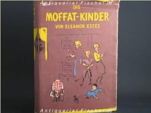 Seller image for Die Moffat-Kinder. bers.: Richard Lenk. Ill. von Louis Slobodkin for sale by Antiquariat-Fischer - Preise inkl. MWST