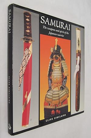 Seller image for Samurai : The Weapons and Spirit of the Japenese Warrior for sale by Renaissance Books