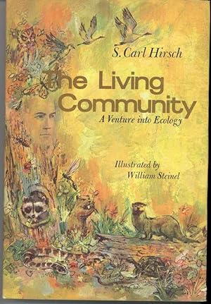 Seller image for THE LIVING COMMUNITY A Venture into Ecology for sale by Windy Hill Books