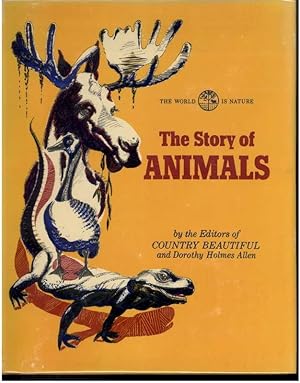 Image du vendeur pour THE STORY OF ANIMALS mis en vente par Windy Hill Books