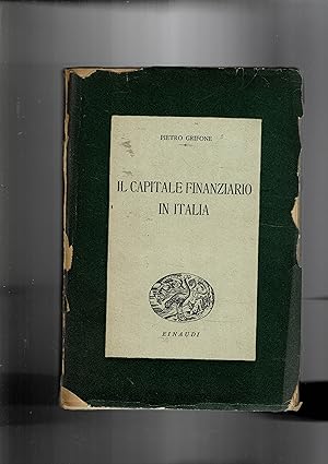 Seller image for Il capitale finanziario in Italia. for sale by Libreria Gull