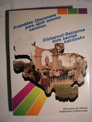 Asamblea Diocesana para abrir nuevos caminos. Elizbarruti-Batzarrea bide berriak irekitzeko