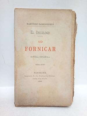 Imagen del vendedor de El Declogo VI: NO FORNICAR. (Novela espaola) a la venta por Librera Miguel Miranda