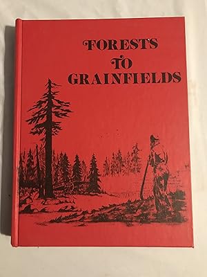 Forests to Grainfields