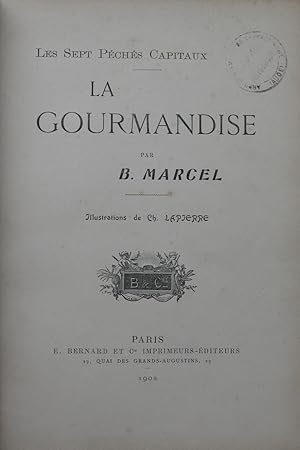Image du vendeur pour La Gourmandise les Sept Pchs capitaux mis en vente par Bouquinerie L'Ivre Livre