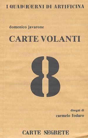 Carte volanti. Poesie - Disegni di Carmelo Fodaro. (Con due testi di Vito Riviello: nel Greco mar...