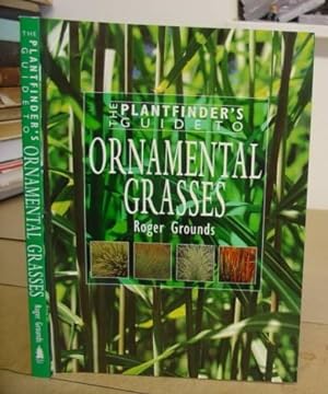 Seller image for The Plantfinder's Guide To Ornamental Grasses for sale by Eastleach Books