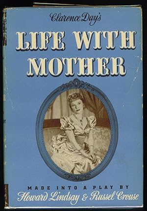 Seller image for Clarence Day's Life with Mother for sale by Gumshoe Books