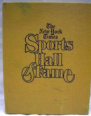 Imagen del vendedor de The New York Times Sports Hall of Fame a la venta por Crystal Palace Antiques