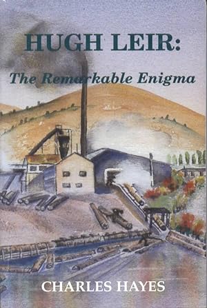 Seller image for Hugh Leir: The Remarkable Enigma for sale by Turn-The-Page Books