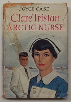 Bild des Verkufers fr Clare Tristan Arctic nurse. zum Verkauf von Lost and Found Books