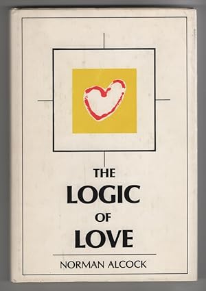 Bild des Verkufers fr The Logic of Love zum Verkauf von Sweet Beagle Books