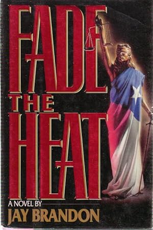 Seller image for FADE THE HEAT. for sale by Bookfever, IOBA  (Volk & Iiams)