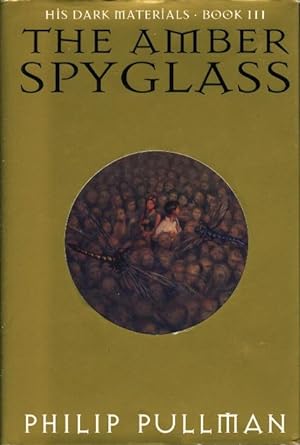 Seller image for THE AMBER SPYGLASS: His Dark Materials, Book III for sale by Bookfever, IOBA  (Volk & Iiams)
