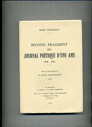 Seller image for SECOND FRAGMENT DU JOURNAL POTIQUE D'UNE AME (1948-1967). for sale by Librairie CLERC