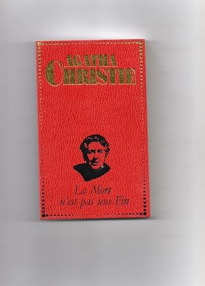 LA MORT N'EST PAS UNE FIN. Traduit de l'anglais par Michel Le Houbie.
