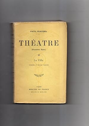 Bild des Verkufers fr THEATRE 1re srie II. LA VILLE . ( Premire et seconde versions ) zum Verkauf von Librairie CLERC