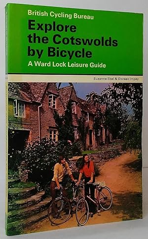 Image du vendeur pour Explore the Cotswolds By Bicycle mis en vente par Stephen Peterson, Bookseller