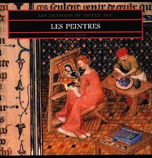 Seller image for Les Artisans Du Moyen Age Les Peintres for sale by Rivelli's Books