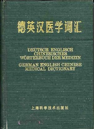 Seller image for De Ying Han yi xue ci hui] = Deutsch-Englisch-Chinesisches Wrterbuch der Medizin = German-English-Chinese Medical Dictionary for sale by Joseph Valles - Books