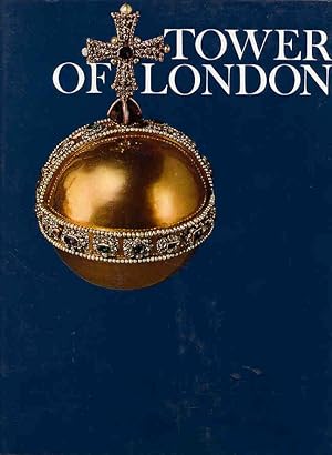 Image du vendeur pour Tower of London. [Wonders of Man] [The Story of the Tower of London; The Tower of London in Literature] mis en vente par Joseph Valles - Books