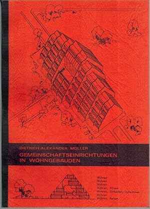 Seller image for Gemeinschaftseinrichtungen in Wohngebuden. - Ein sozio-konomisches Modell zur Bedarfs- und Kostenermittlung des Gemeinschaftsbereiches in Service-Husern -. Von der Philosophischen und Sozialwissenschaftlichen Fakultt der Technischen Universitt Carolo-Wilhelmina zu Braunschweig zur Erlangung des Grades eines Doktors der der Staatswissenschaften genehmigte Dissertation. for sale by Antiquariat Fluck