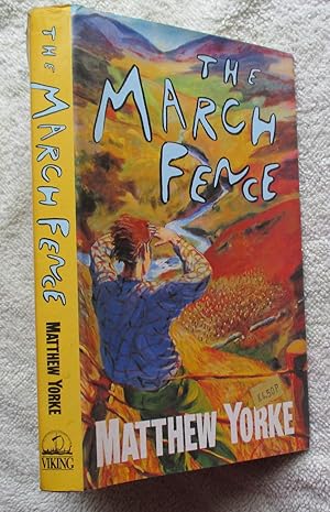 Seller image for The March Fence for sale by Glenbower Books