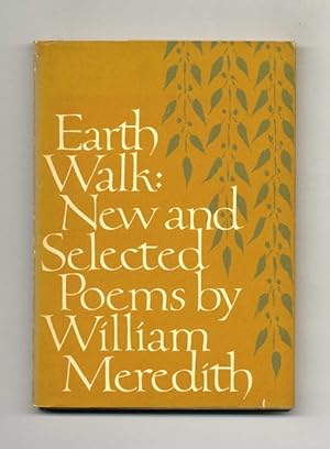 Earth Walk: New And Selected Poems - 1st Edition/1st Printing