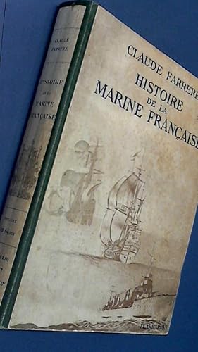 Histoire de La Marine Francaise