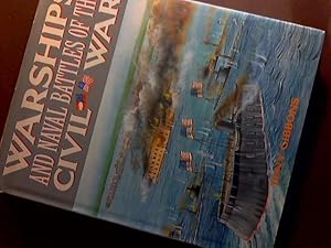 Warships and Naval Battles of the US Civil War