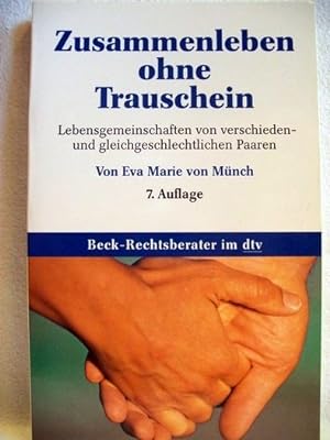 Seller image for Zusammenleben ohne Trauschein. von Eva Marie v. Mnch for sale by Antiquariat Bler