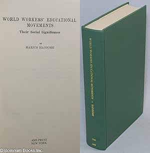 World Workers' Educational Movements; their social significance