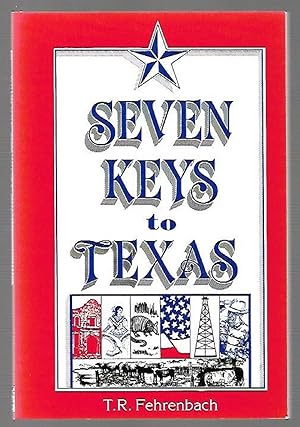 Seller image for Seven Keys to Texas for sale by K. L. Givens Books