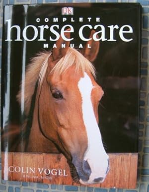 Imagen del vendedor de Complete Horse Care Manual a la venta por Beach Hut Books