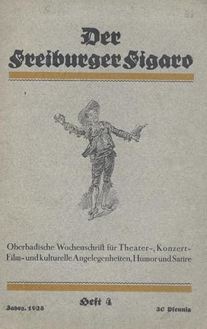 Der Freiburger Figaro. Oberbadische Wochenschrift für Theater-, Konzert-, Film- und kulturelle An...