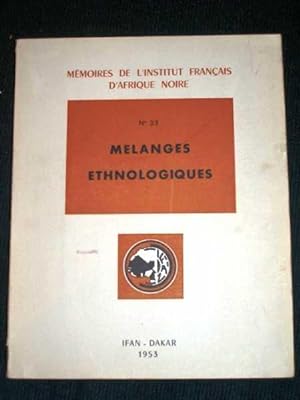 Melanges Ethnologiques (Memoires de L'Institut Francais D'Afrique Noire - No. 23)