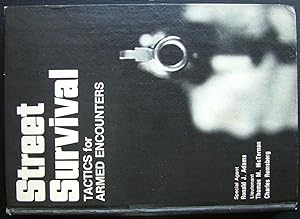 Seller image for Street Survival Tactics for Armed Encounters. for sale by EmJay Books