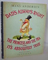 Seller image for Dad's always right - The princess and the pea & It's absolutely True (Fairy Tales III) for sale by Mad Hatter Books