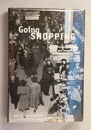 Image du vendeur pour Going Shopping Consumer Choices and Community Consequences mis en vente par WellRead Books A.B.A.A.